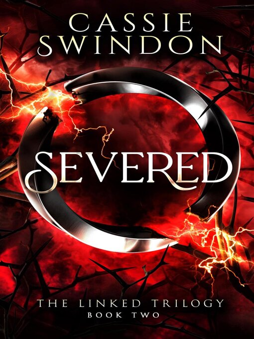 Title details for Severed by Cassie Swindon - Available